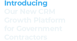 Introducing CRM for GovCon